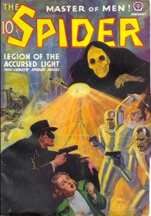 The Spider, Master of Men! #52: Legion of the Accursed Light - Grant Stockbridge, Norvell W. Page