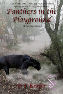 Panthers in the Playground - D.F. Krieger