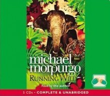 Running Wild - Michael Morpurgo