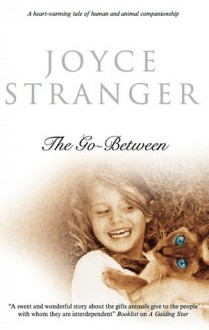 The Go-Between - Joyce Stranger