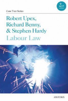 Labour Law - Robert Upex, Stephen Hardy, Richard Benny