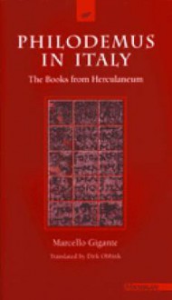 Philodemus In Italy: The Books From Herculaneum - Marcello Gigante