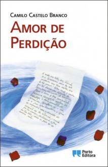 Amor de Perdição - Camilo Castelo Branco