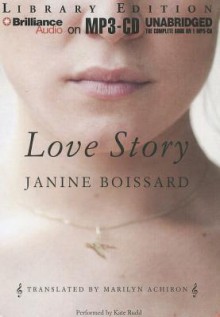 Love Story - Janine Boissard, Kate Rudd