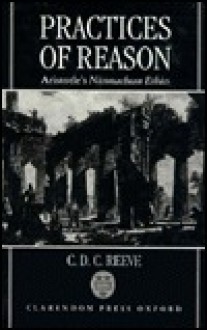 Practices of Reason - C.D.C. Reeve