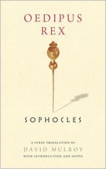 Oedipus the King - Sophocles, Anthony Burgess