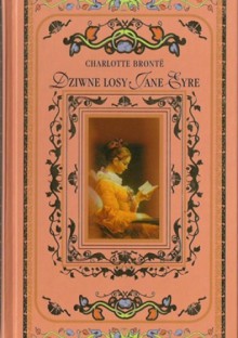 Dziwne losy Jane Eyre - Charlotte Brontë