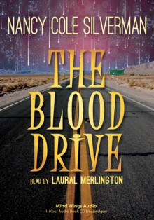 The Blood Drive - Nancy Cole Silverman