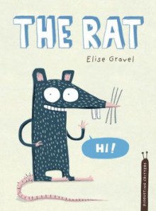 The Rat - Élise Gravel