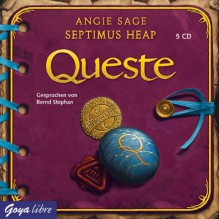 Septimus Heap 04. Queste - Angie Sage, Bernd Stephan