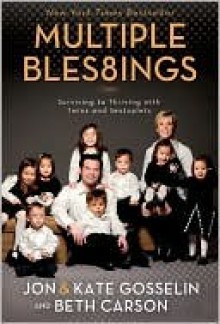 Multiple Blessings - Jon Gosselin, Kate Gosselin, Beth Carson