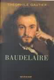 Baudelaire - Théophile Gautier