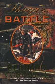 Sharpe's Battle (Sharpe, #12) - Bernard Cornwell