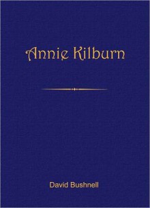 Annie Kilburn - William Dean Howells