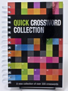 QUICK CROSSWORD COLLECTION - SERIES # 1 (Spiral Crosswords) - Parragon Books