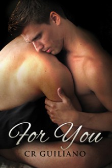 For You - C.R. Guiliano