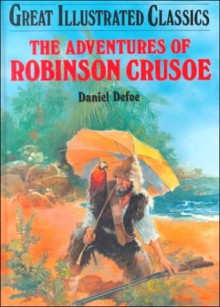 The Adventures of Robinson Crusoe - Malvina G. Vogel, Daniel Defoe