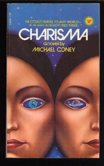 Charisma - Michael G. Coney