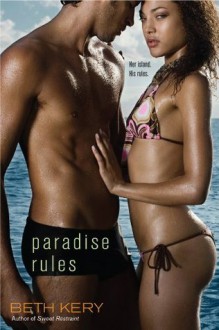 Paradise Rules - Beth Kery