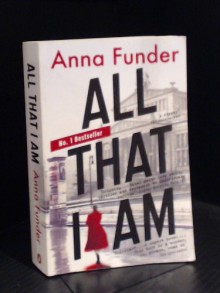 All That I am - Anna Funder