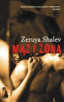 Mąż i żona - Zeruya Shalev