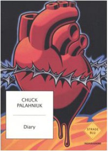 Diary - Chuck Palahniuk, Matteo Colombo