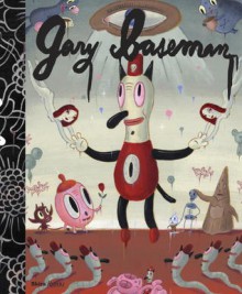 Gary Baseman: The Door Is Always Open - Gary Baseman