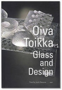 Oiva Toikka: Glass and Design - Jack Dawson