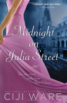 Midnight on Julia Street - Ciji Ware