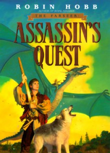 Assassin's Quest (Farseer Trilogy, #3) - Robin Hobb