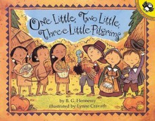 One Little, Two Little, Three Little Pilgrims (Turtleback School & Library Binding Edition) - B.G. Hennessy