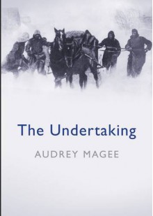 The Undertaking - Audrey Magee