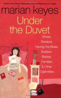 Under The Duvet - Marian Keyes