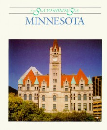 Minnesota (From Sea to Shining Sea) - Dennis Brindell Fradin