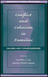 Conflict and Cohesion in Families: Causes and Consequences - Chris D. Cox