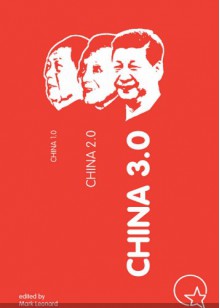 China 3.0 (ECFR policy report) - Michael Anti, Mark Leonard