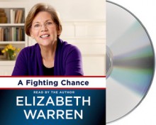 A Fighting Chance - Elizabeth Warren