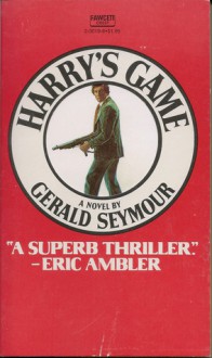 Harry's Game - Gerald Seymour