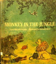 Monkey in the Jungle - Edna Mitchell Preston, Clement Hurd