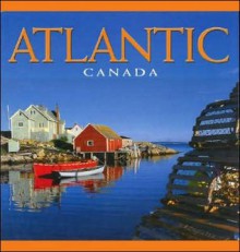 Atlantic Canada - Whitecap Books, Tanya Lloyd Kyi