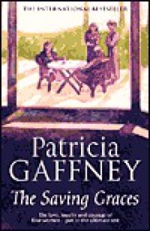 The Saving Graces - Patricia Gaffney