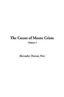 The Count of Monte Cristo, V1 - Alexandre Dumas