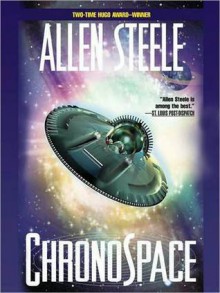 Chronospace - Allen Steele