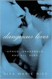 Dangerous Lover - Lisa Marie Rice