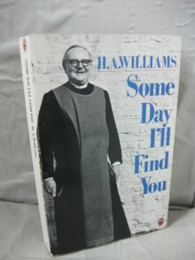 Some Day I'll Find You (Fount paperbacks) - H.A. Williams