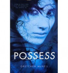 [ [ [ Possess [ POSSESS ] By McNeil, Gretchen ( Author )Aug-21-2012 Paperback - Gretchen McNeil