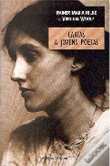 Cartas a jovens poetas - Rainer Maria Rilke, Virginia Woolf