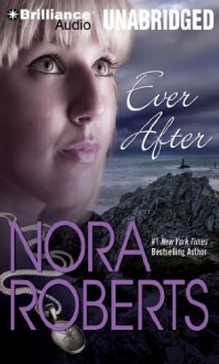 Ever After - Justine Eyre, Nora Roberts