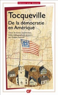 De la démocratie en Amérique - Alexis de Tocqueville