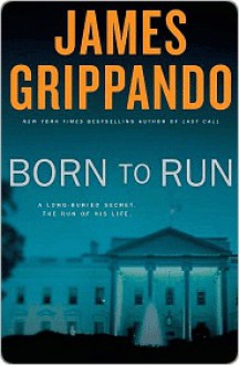 Born To Run - James Grippando